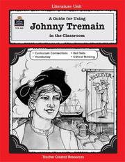Cover of: A Guide for Using Johnny Tremain in the Classroom