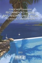 Cover of: Conde Nast Johansens Recommended Hotels Inns and Resorts  The Americas Atlanic Caribbean Pacific 2013
            
                Recommended Hotels Inns Resorts  SpasThe Americas Atlantic Caribbean  Pacific by 