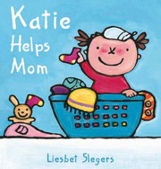 Cover of: Katie Helps Mom
            
                Kevin  Katie