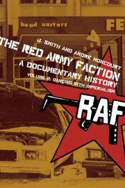 Cover of: The Red Army Faction a Documentary History by 