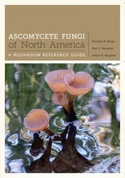 Cover of: Ascomycete Fungi of North America
            
                Corrie Herring Hooks Series