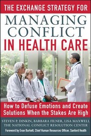 Cover of: The Exchange Strategy for Managing Conflict in Healthcare