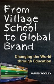 Cover of: From Village School To Global Brand Changing The World Through Education