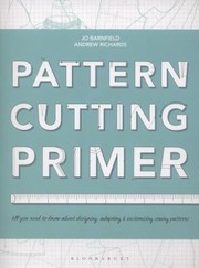 Cover of: The Pattern Cutting Primer