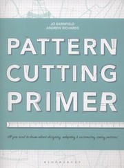 Cover of: The Pattern Cutting Primer by 