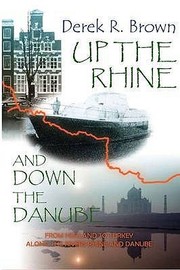 Cover of: Up the Rhine and Down the Danube