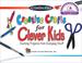 Cover of: Creative crafts for clever kids