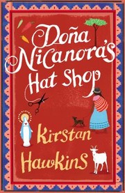 Cover of: Dona Nicanoras Hat Shop by 