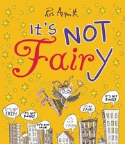 Cover of: Its Not Fairy by 