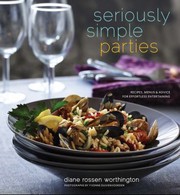 Cover of: Seriously Simple Parties Recipes Menus Advice For Effortless Entertaining