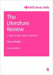 The Literature Review A Stepbystep Guide For Students by Diana Ridley