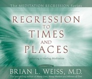 Cover of: Regression to Times and Places
            
                Meditation Regression by 