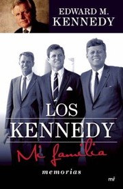 Cover of: Los Kennedy
            
                Memorias
