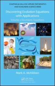 Cover of: Discovering Evolution Equations with Applications Volume 2 Stochastic Equations
            
                Chapman  HallCRC Applied Mathematics  Nonlinear Science by 