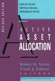 Cover of: Active Asset Allocation: State-of-the-Art Portfolios Policies, Strategies and Tactics, Revised Edition