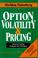 Cover of: Option Volatility & Pricing