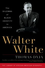 Cover of: Walter White
            
                Library of AfricanAmerican Biography