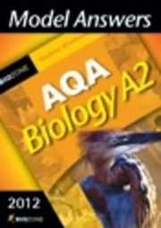 Cover of: Model Answers Aqa Biology A2 2012 Student Workbook by Tracey Greenwood