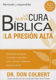 Cover of: La Nueva Cura Bblica Para La Presin Alta