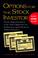 Cover of: Options for the stock investor