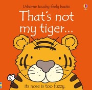 Cover of: Thats Not My Tiger by 