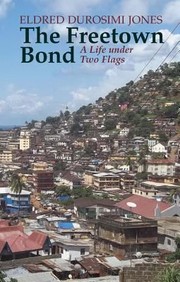 The Freetown Bond by Eldred Durosimi Jones