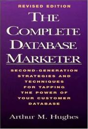 Cover of: The complete database marketer by Arthur Middleton Hughes