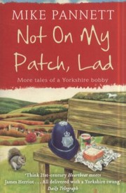 Cover of: Not on My Patch Lad