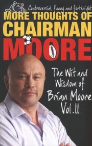 Cover of: More Thoughts of Chairman Moore by 
