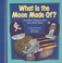 Cover of: What Is the Moon Made Of
            
                Kids Questions