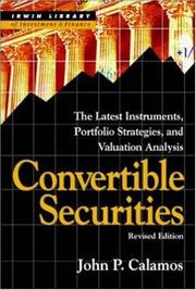 Convertible securities by John P. Calamos