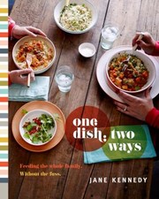 Cover of: One Dish Two Ways