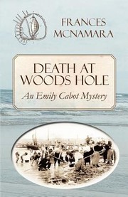 Death at Woods Hole by Frances McNamara