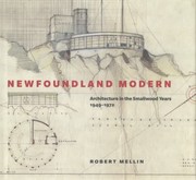 Cover of: Newfoundland Modern Architecture In The Smallwood Years 19491972