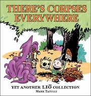 Cover of: Theres Corpses Everywhere Yet Another Li Collection by 
