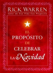 Cover of: El Prop Sito de Celebrar La Navidad