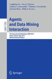 Cover of: Agents and Data Mining Interaction
            
                Lecture Notes in Artificial Intelligence