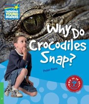 Cover of: Why Do Crocodiles Snap Level 3 Factbook
            
                Cambridge Young Readers