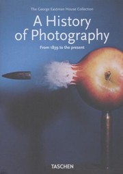 Cover of: A History of Photography  From 1839 to the Present