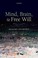 Cover of: Mind Brain and Free Will