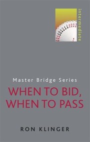 Cover of: When to Bid When to Pass
            
                Master Bridge Orion