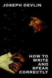 Cover of: How to Write and Speak Correctly | Joseph Devlin