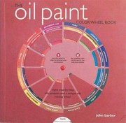 Cover of: The Oil Paint Colour Wheel Book