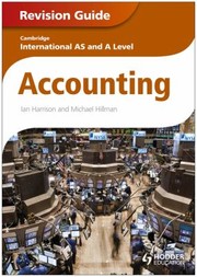 Cover of: Cambridge International AS and A Level Accounting Revision Guide