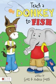 Cover of: Teach a Donkey to Fish