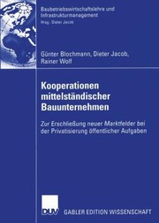 Cover of: Kooperationen Mittelstndischer Bauunternehmen Zur Erschlieung Neuer Marktfelder Bei Der Privatisierung Ffentlicher Aufgaben
