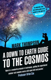 Cover of: A Down to Earth Guide to the Cosmos