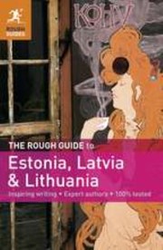 Cover of: The Rough Guide to Estonia Latvia  Lithuania
            
                Rough Guide to the Baltic States Estonia Latvia  Lithuania