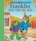 Cover of: Franklin And The Big Kid