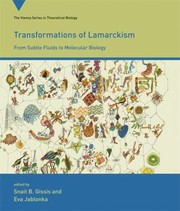 Transformations Of Lamarckism From Subtle Fluids To Molecular Biology by Snait B. Gissis